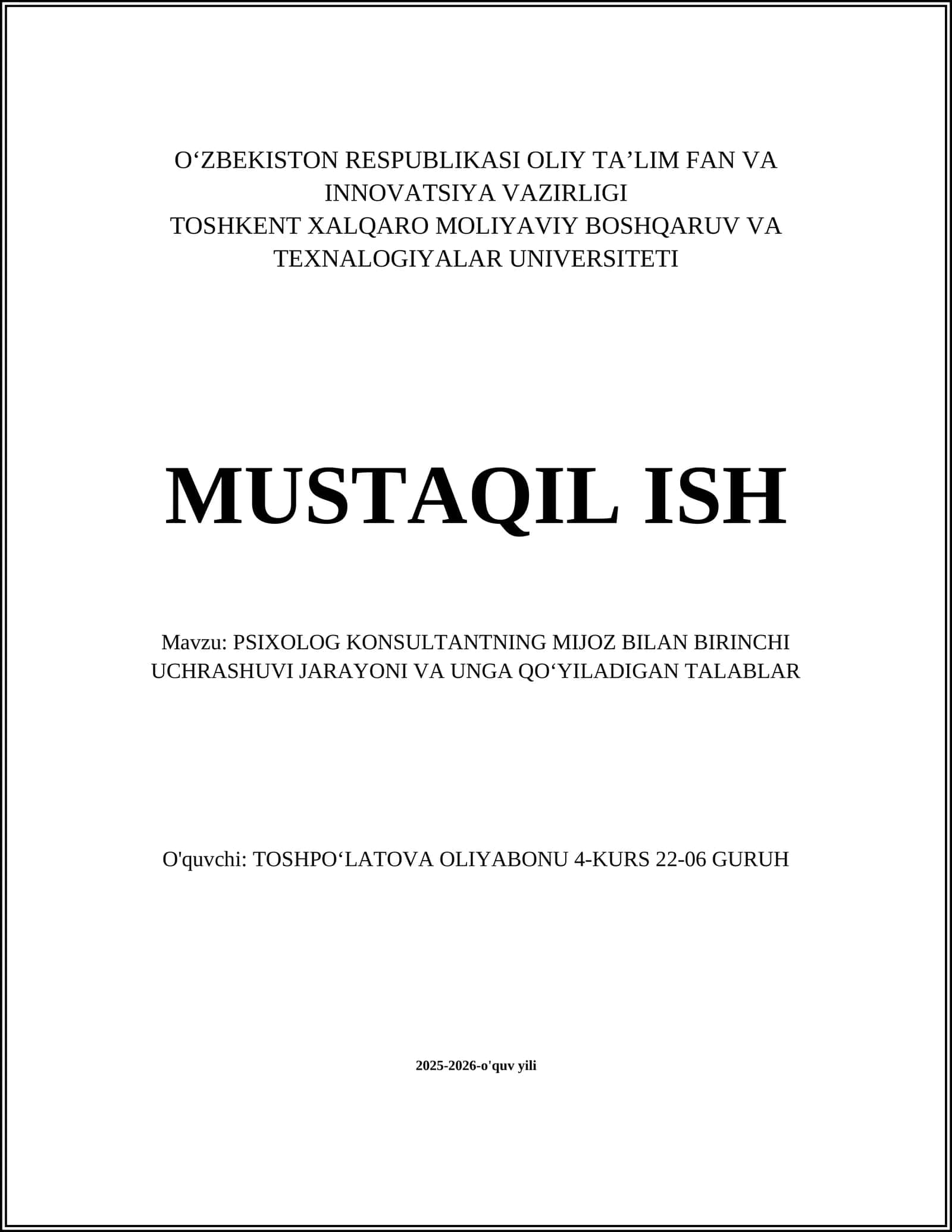 PSIXOLOG KONSULTANTNING MIJOZ BILAN BIRINCHI UCHRASHUVI JARAYONI VA UNGA QOʻYILADIGAN TALABLAR