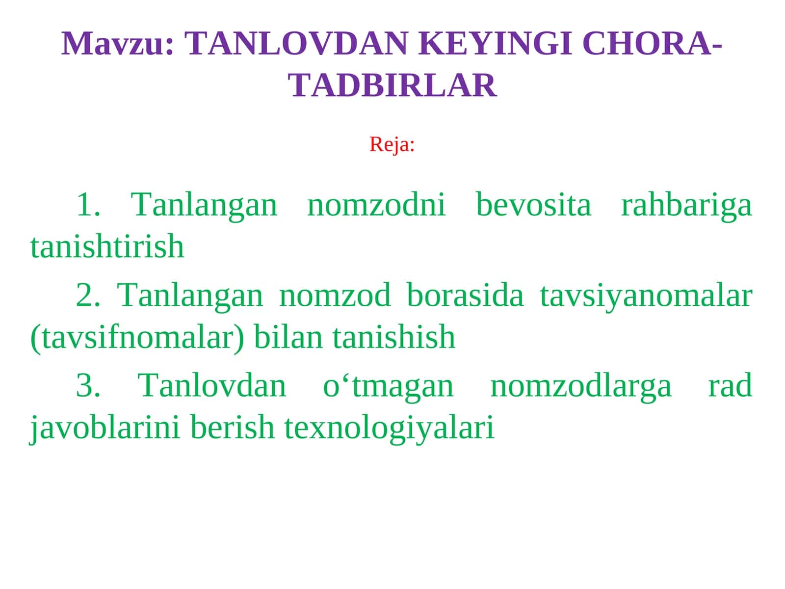TANLOVDAN KEYINGI CHORA-TADBIRLAR
