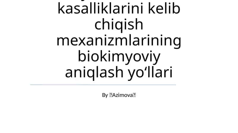 Ruxiy va asab tizimi kasalliklarini kelib chiqish mexanizmlarining biokimyoviy aniqlash yoʻllari