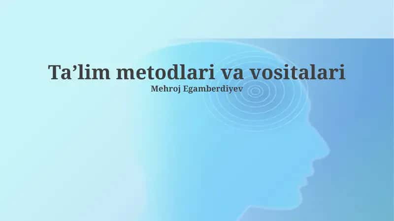 Taʼlim metodlari va vositalari