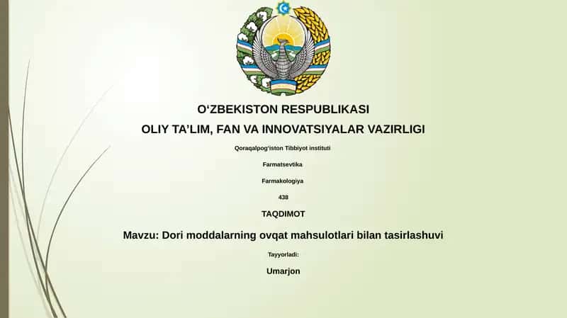 Dori moddalarning ovqat mahsulotlari bilan tasirlashuvi