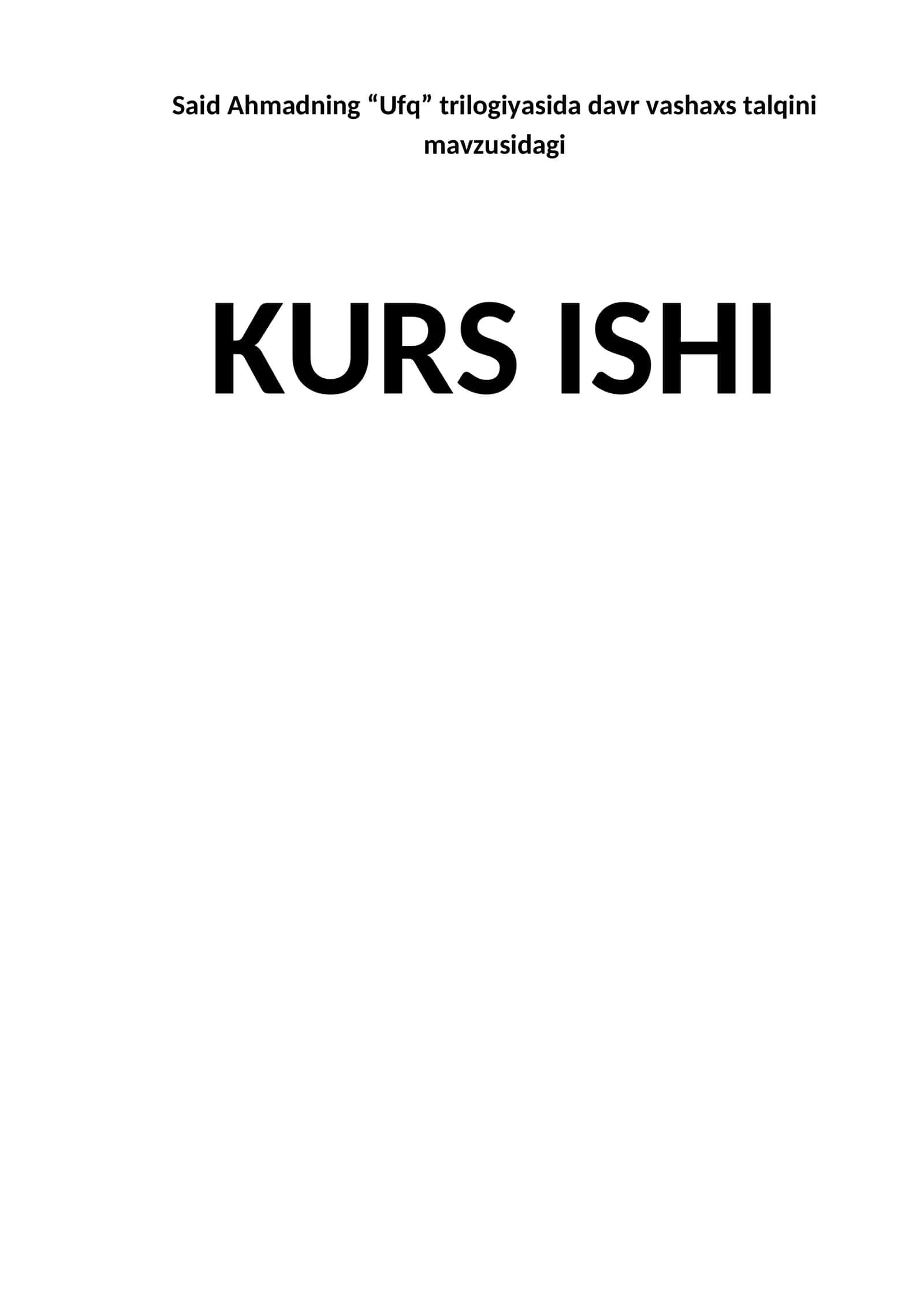 “Ufq” trilogiyasi KURS ISHI