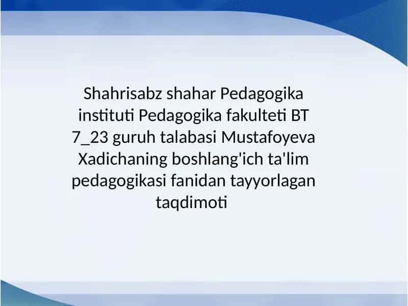 Didaktika.Boshlang'ich ta'lim didaktikasining maqsadi va vazifalari