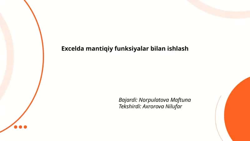 Excelda mantiqiy funksiyalar bilan ishlash