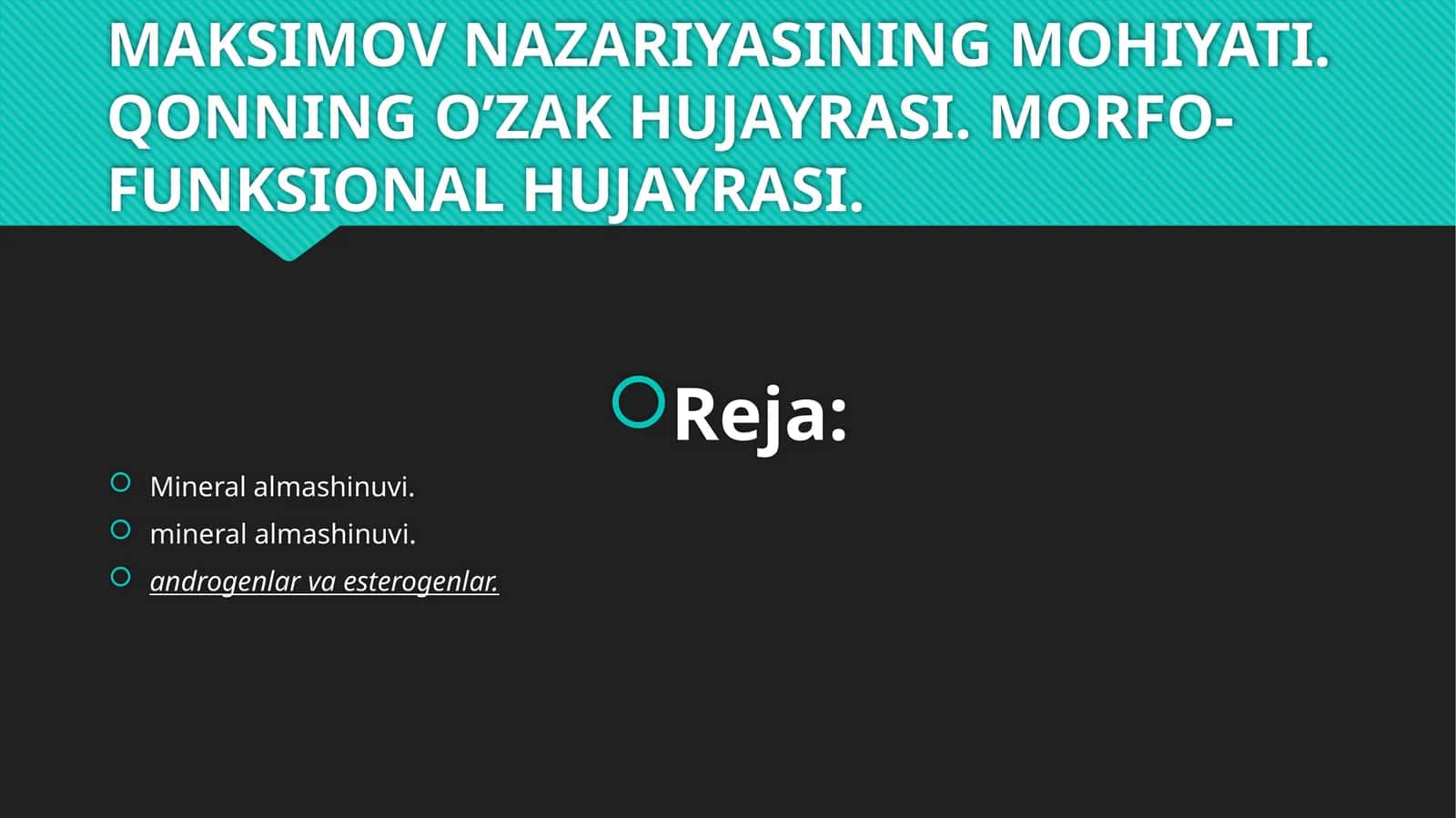 GEMATOPOEZ NAZARIYALARI. A.A MAKSIMOV NAZARIYASINING MOHIYATI. QONNING O’ZAK HUJAYRASI. MORFO-FUNKSIONAL HUJAYRASI