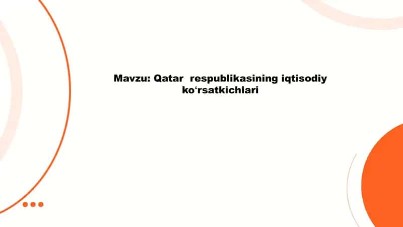 Qatar respublikasining iqtisodiy koʻrsatkichlari