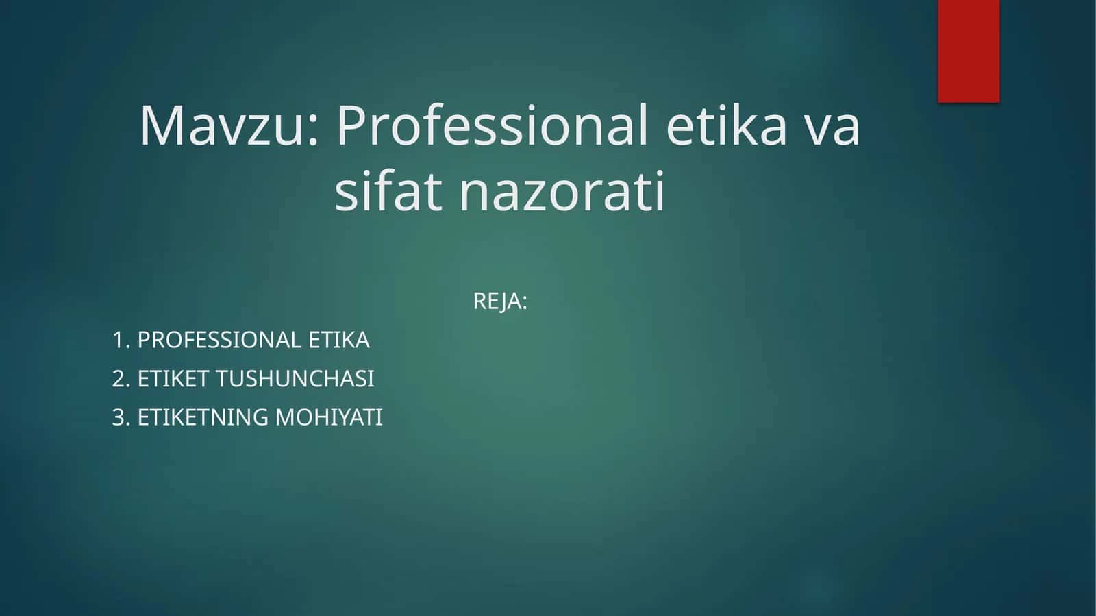 Professionaletika va sifat nazorati