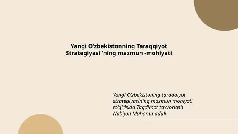 Yangi Oʻzbekistonning Taraqqiyot Strategiyasi''ning mazmun -mohiyati