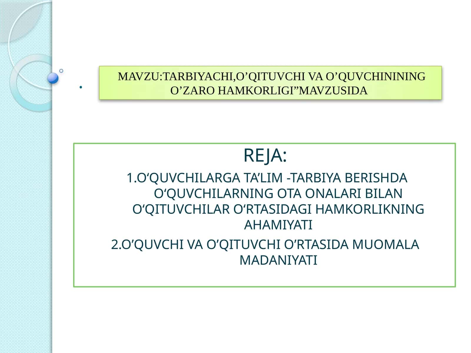 O‘QUVCHI VA O’QITUVCHI O’RTASIDA MUOMALA MADANIYATI