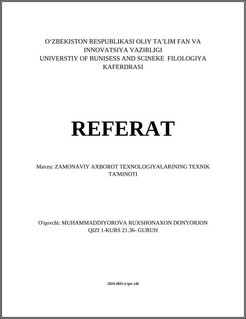 ZAMONAVIY AXBOROT TEXNOLOGIYALARINING TEXNIK TA'MINOTI
