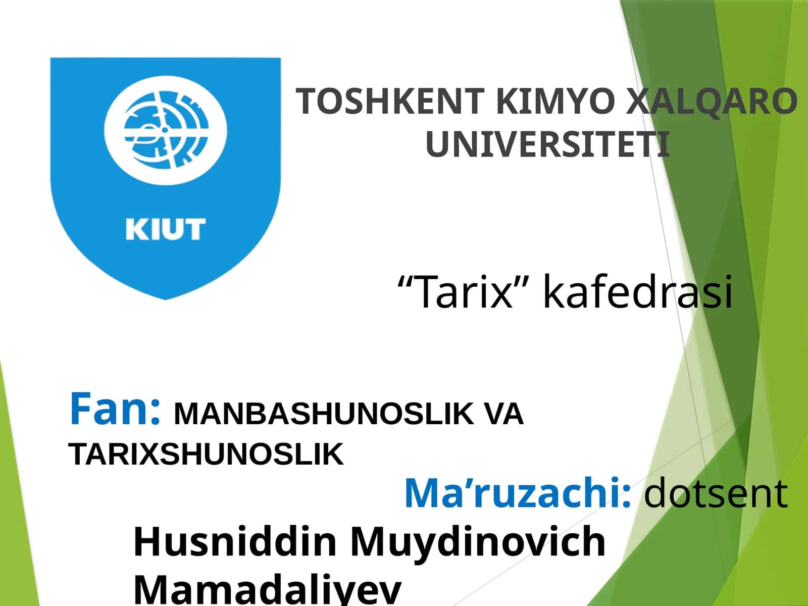 Manbashunoslik va tarixshunoslikfaniga kirish