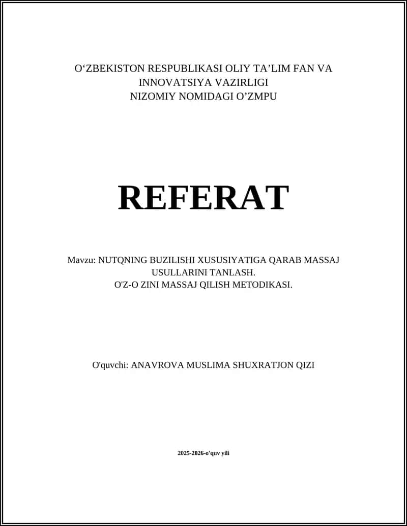 NUTQNING BUZILISHI XUSUSIYATIGA QARAB MASSAJ USULLARINI TANLASH