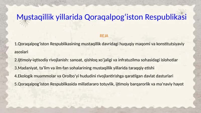 Mustaqillik yillarida Qoraqalpog‘iston Respublikasi