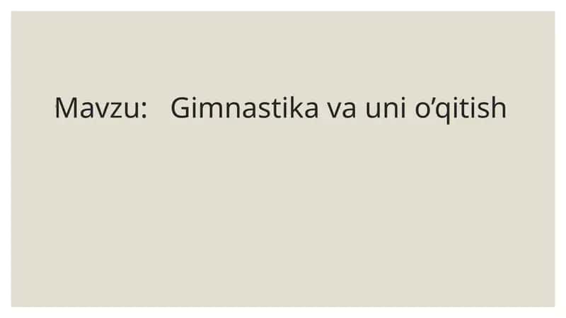 Gimnastika va uni o’qitish