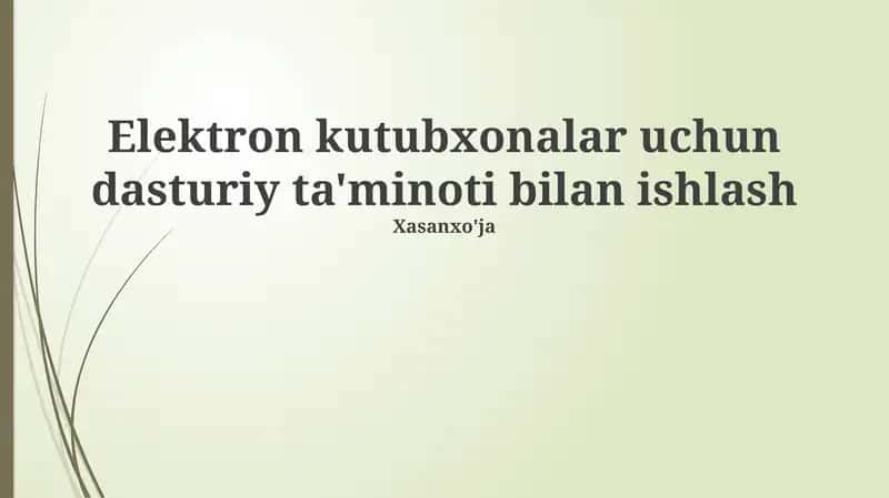 Elektron kutubxona dasturiy ta'minoti bilan ishlash