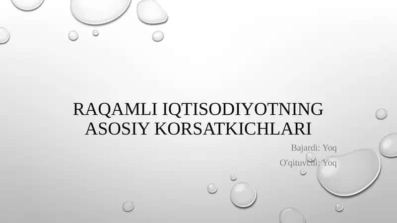 Raqamli iqtisodiyotning asosiy korsatkichlari