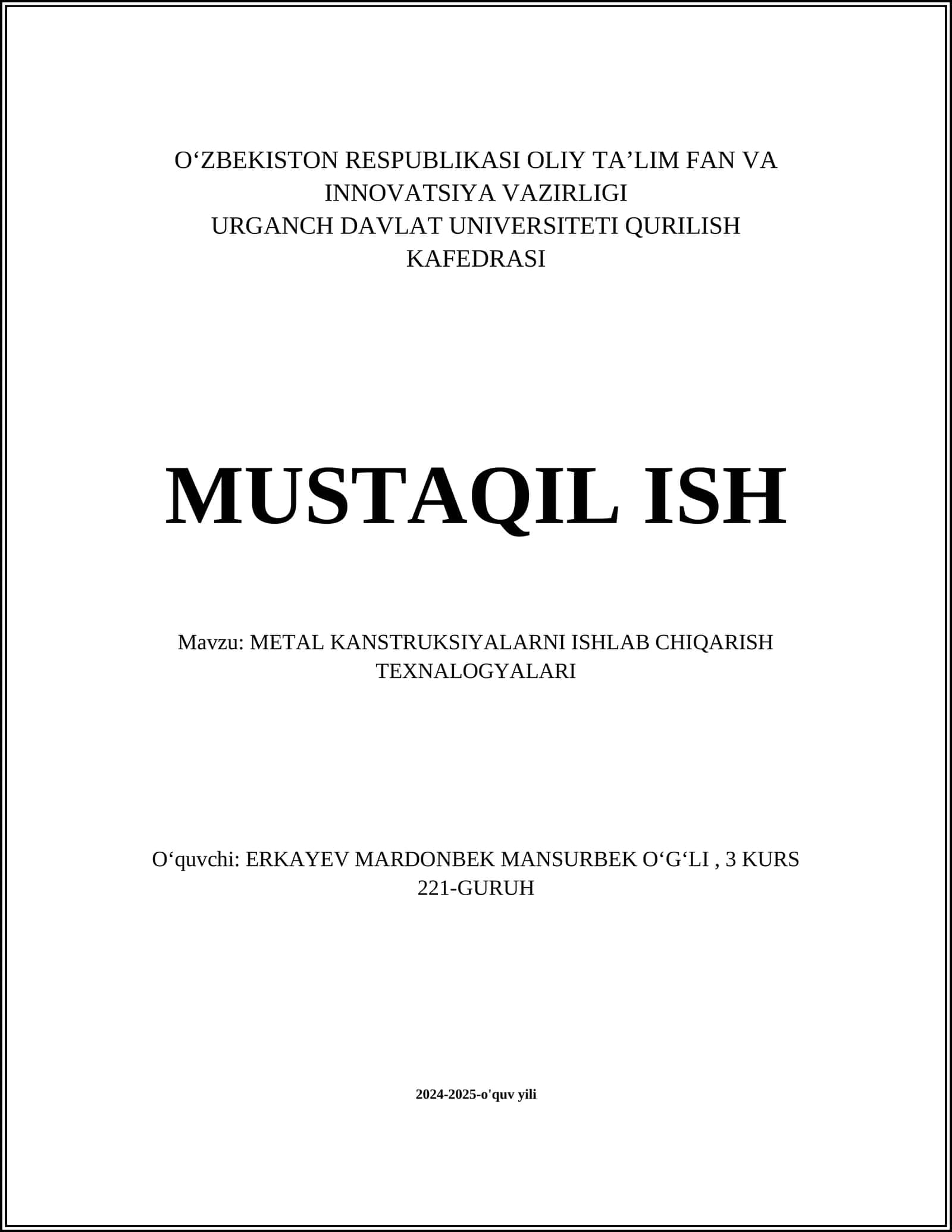 METAL KONSTRUKSIYALARNI ISHLAB CHIQARISH TEXNALOGYALARI