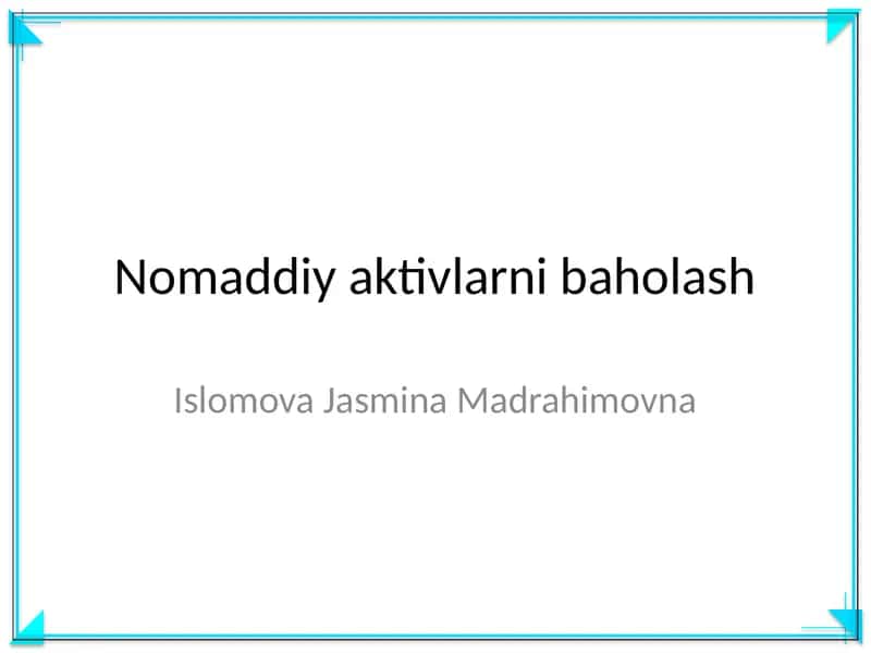 Nomaddiy aktivlarni baholash