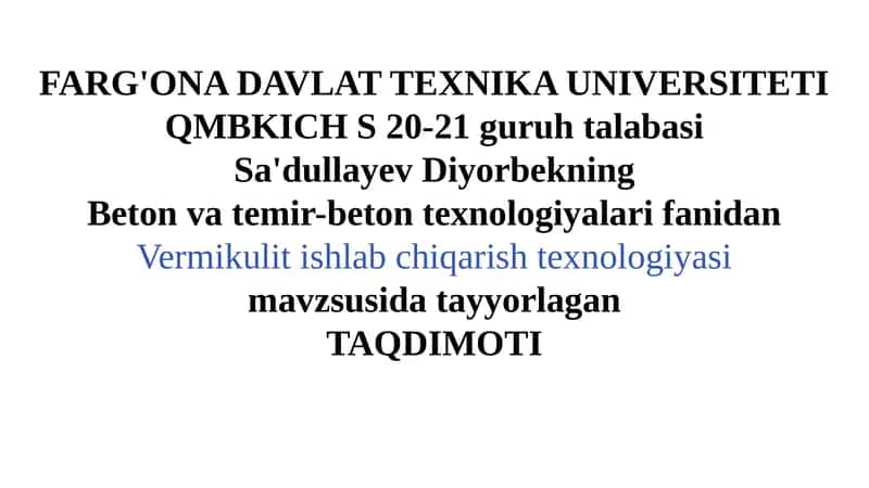 Vermikulit Ishlab Chiqarish Texnologiyasi