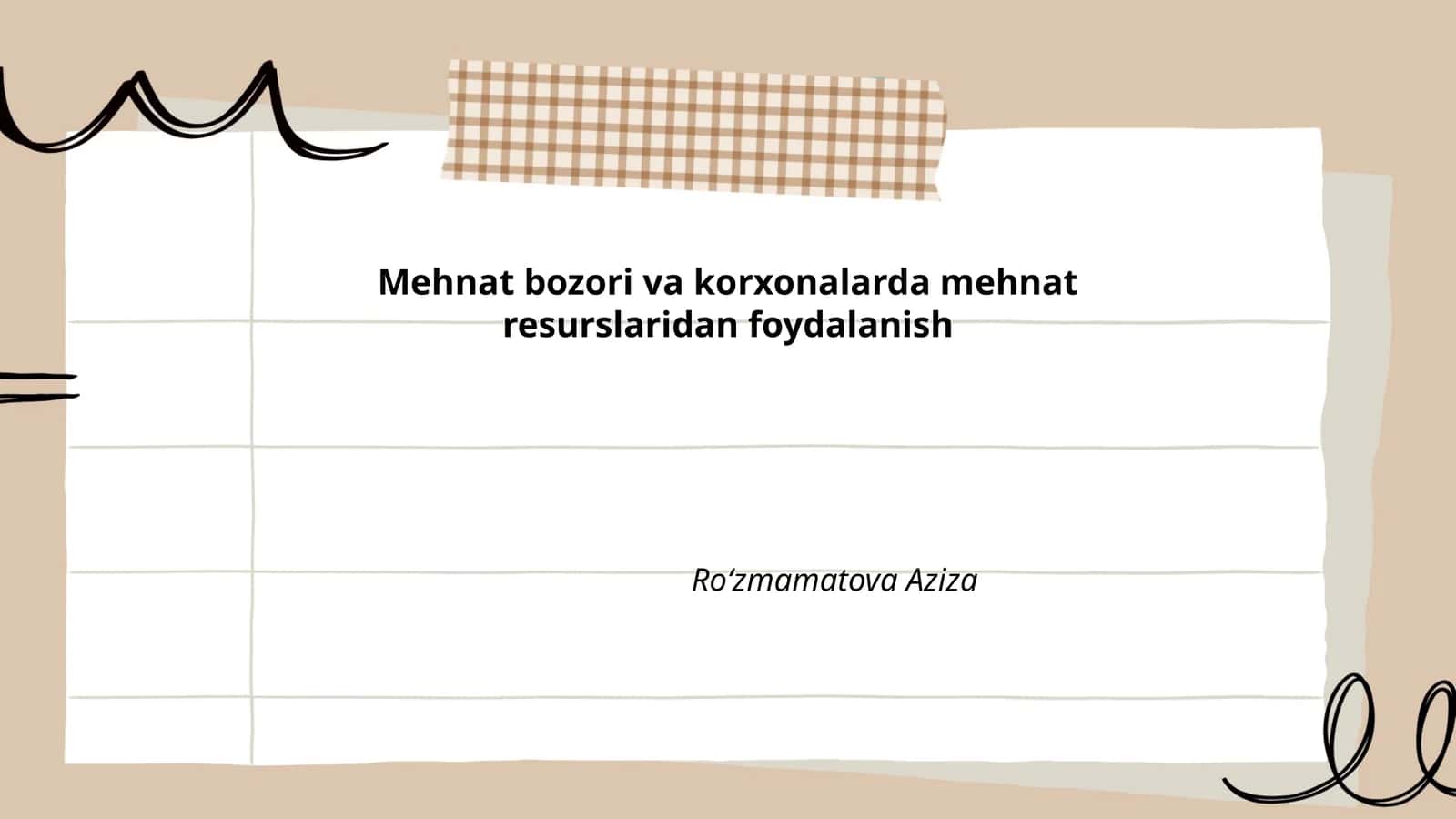 Mehnat bozori va korxonalarda mehnat resurslaridan foydalanish