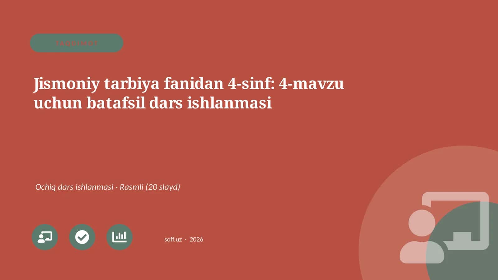 Jismoniy tarbiya fanidan 4-sinf: 4-mavzu uchun batafsil dars ishlanmasi