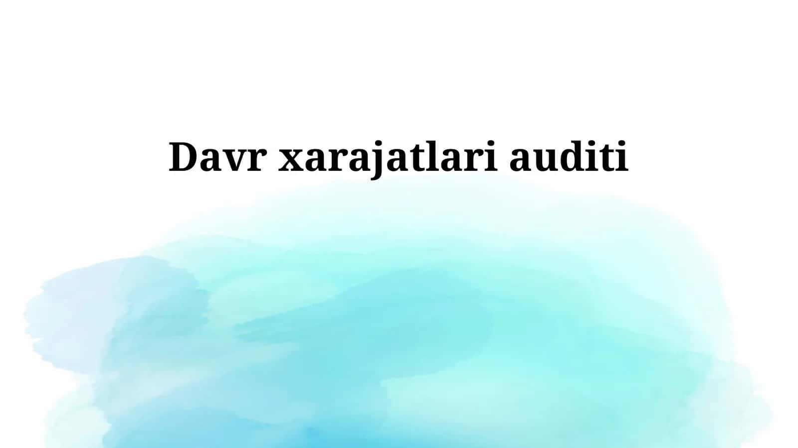 Davr xarajatlari auditi