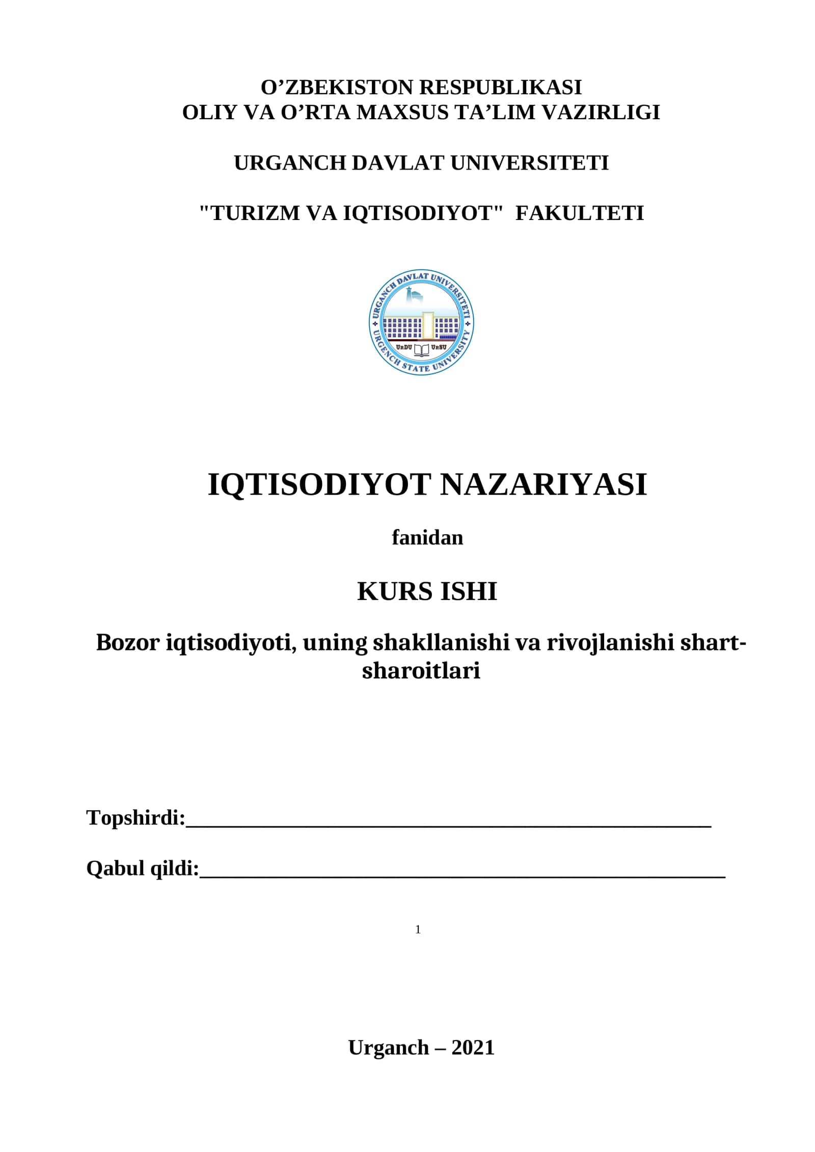 Bozor iqtisodiyoti, uning shakllanishi va rivojlanishi shart- sharoitlari