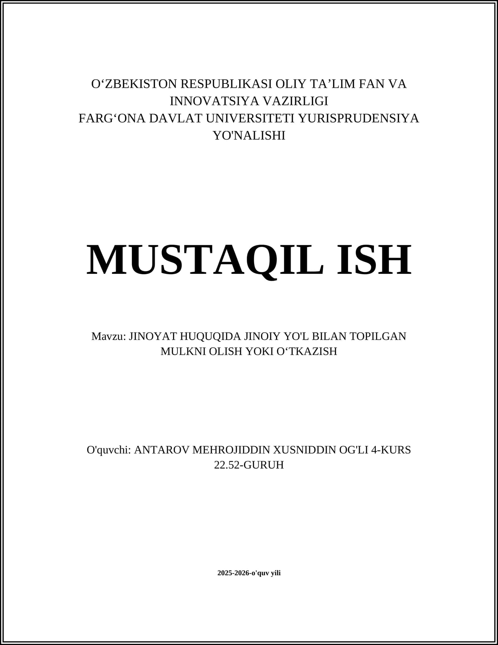 JINOYAT HUQUQIDA JINOIY YO'L BILAN TOPILGAN MULKNI OLISH YOKI OʻTKAZISH