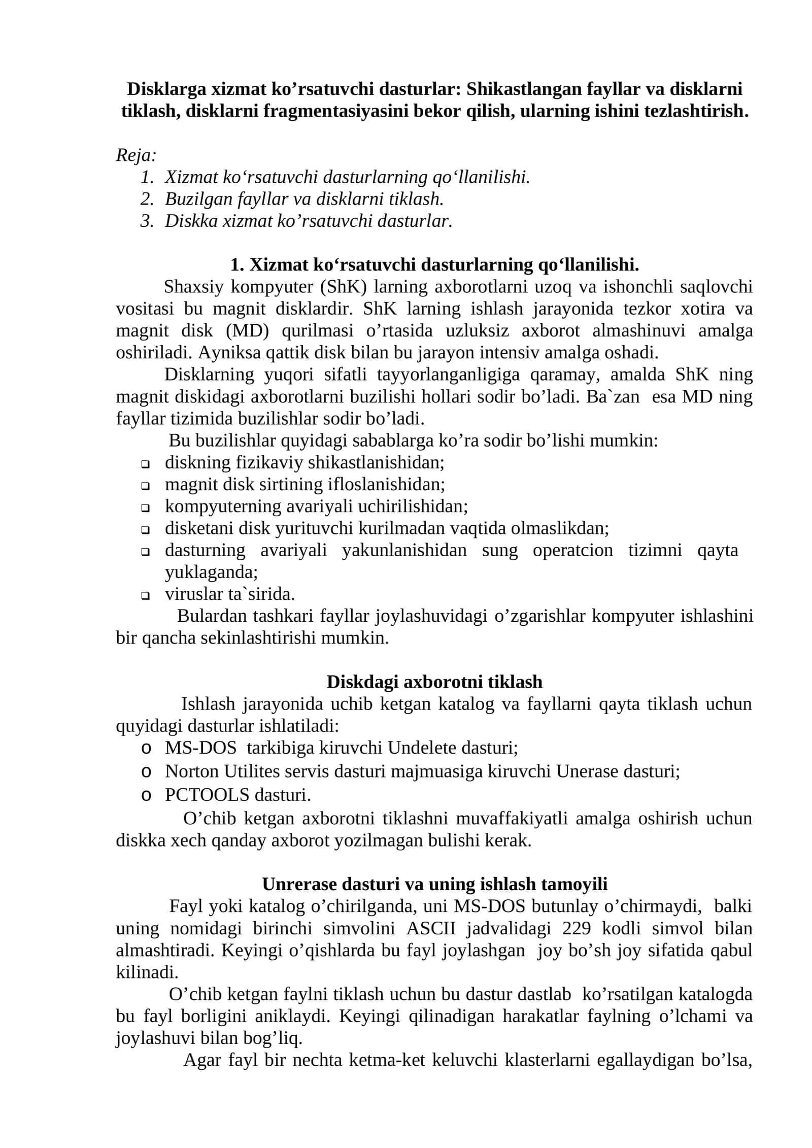 Disklarga xizmat ko’rsatuvchi dasturlar