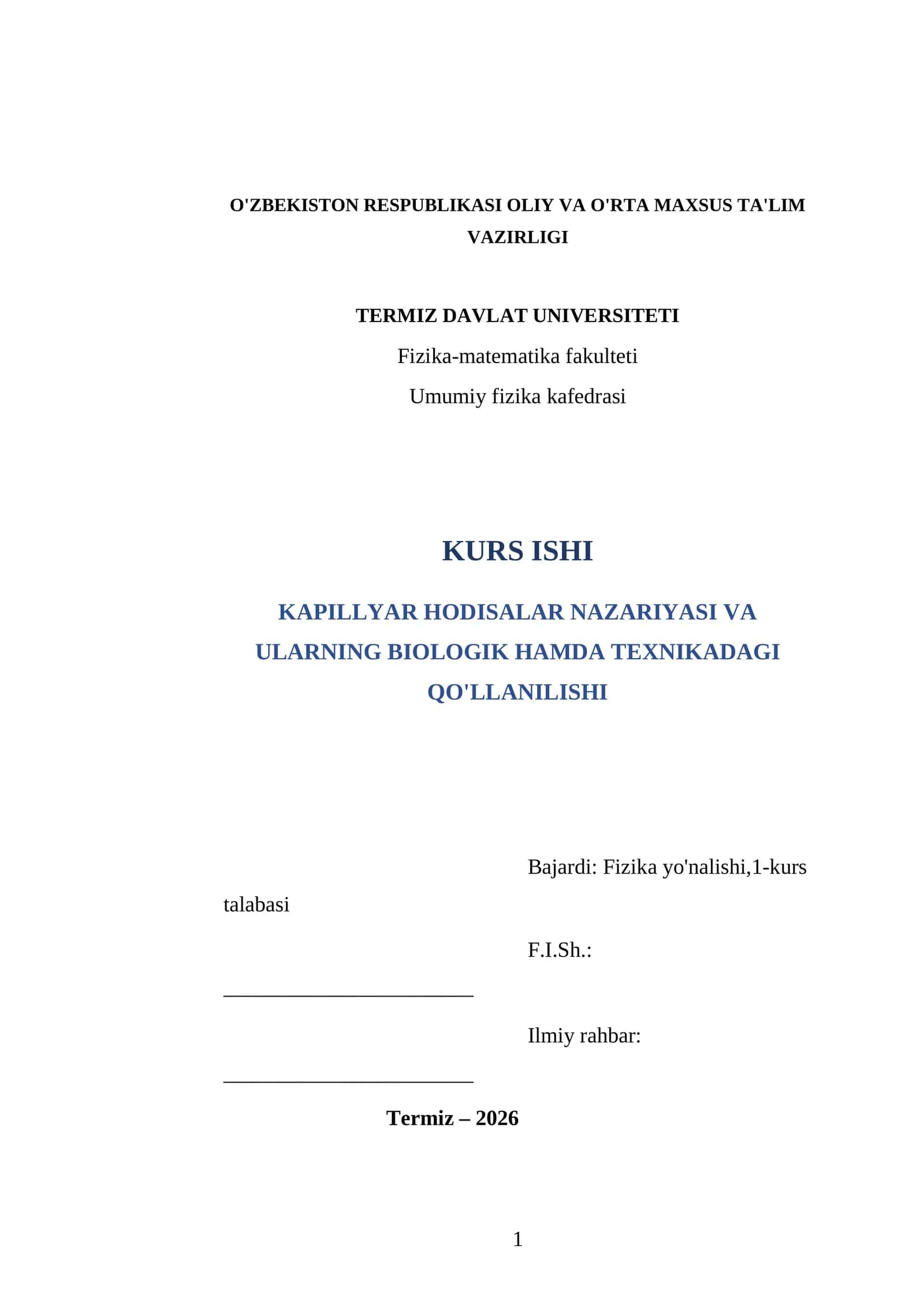 KAPILLYAR HODISALAR NAZARIYASI VA ULARNING BIOLOGIK HAMDA TEXNIKADAGI QO'LLANILISHI