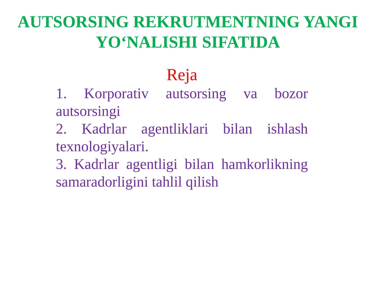 AUTSORSING REKRUTMENTNING YANGI YO‘NALISHI SIFATIDA