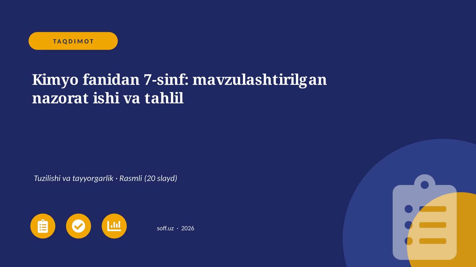 Kimyo fanidan 7-sinf: mavzulashtirilgan nazorat ishi va tahlil