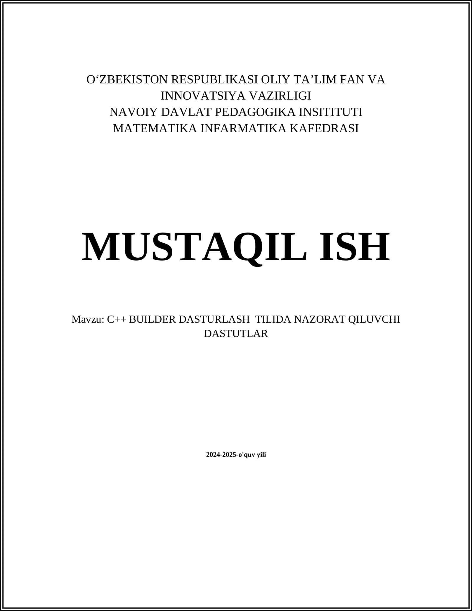 C++ BUILDER DASTURLASH TILIDA NAZORAT QILUVCHI DASTUTLAR