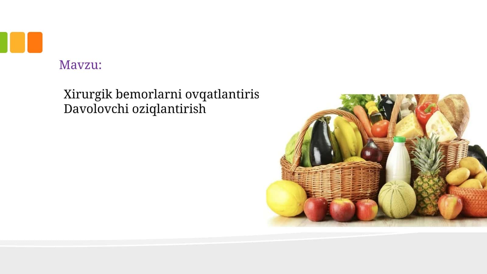 Xirurgik bemorlarni ovqatlantirish
