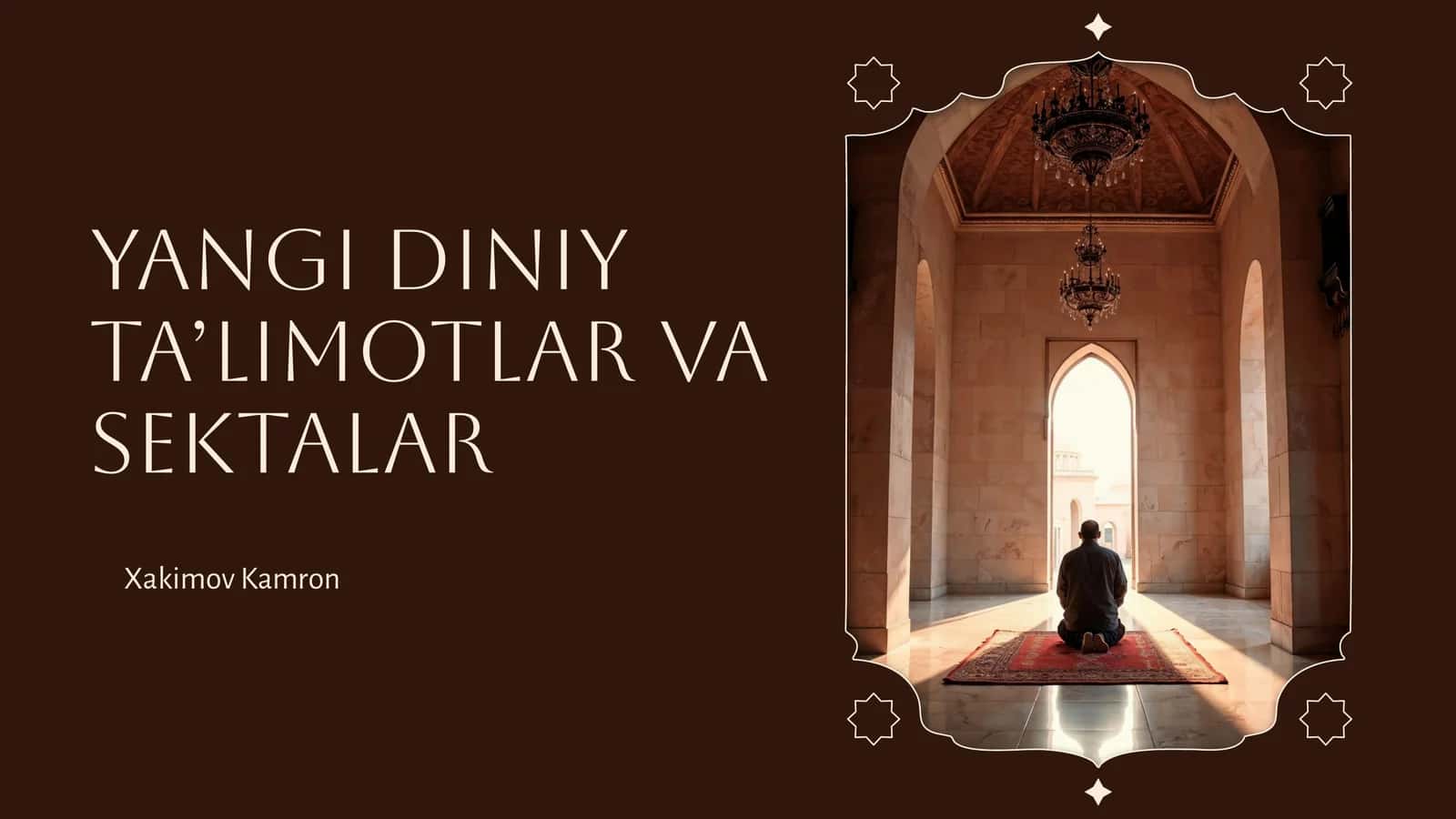Yangi diniy ta’limotlar va sektalar