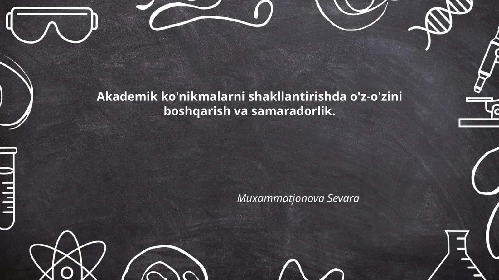 Akademik ko'nikmalarni shakllantirishda o'z-o'zini boshqarish va samaradorlik