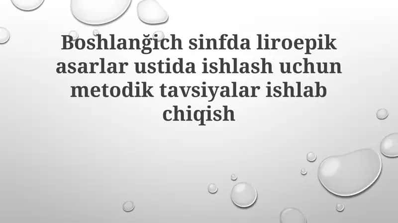 Boshlanğich sinfdaliro epik asarlar ustida ishlash uchun metodiktavsiyalar