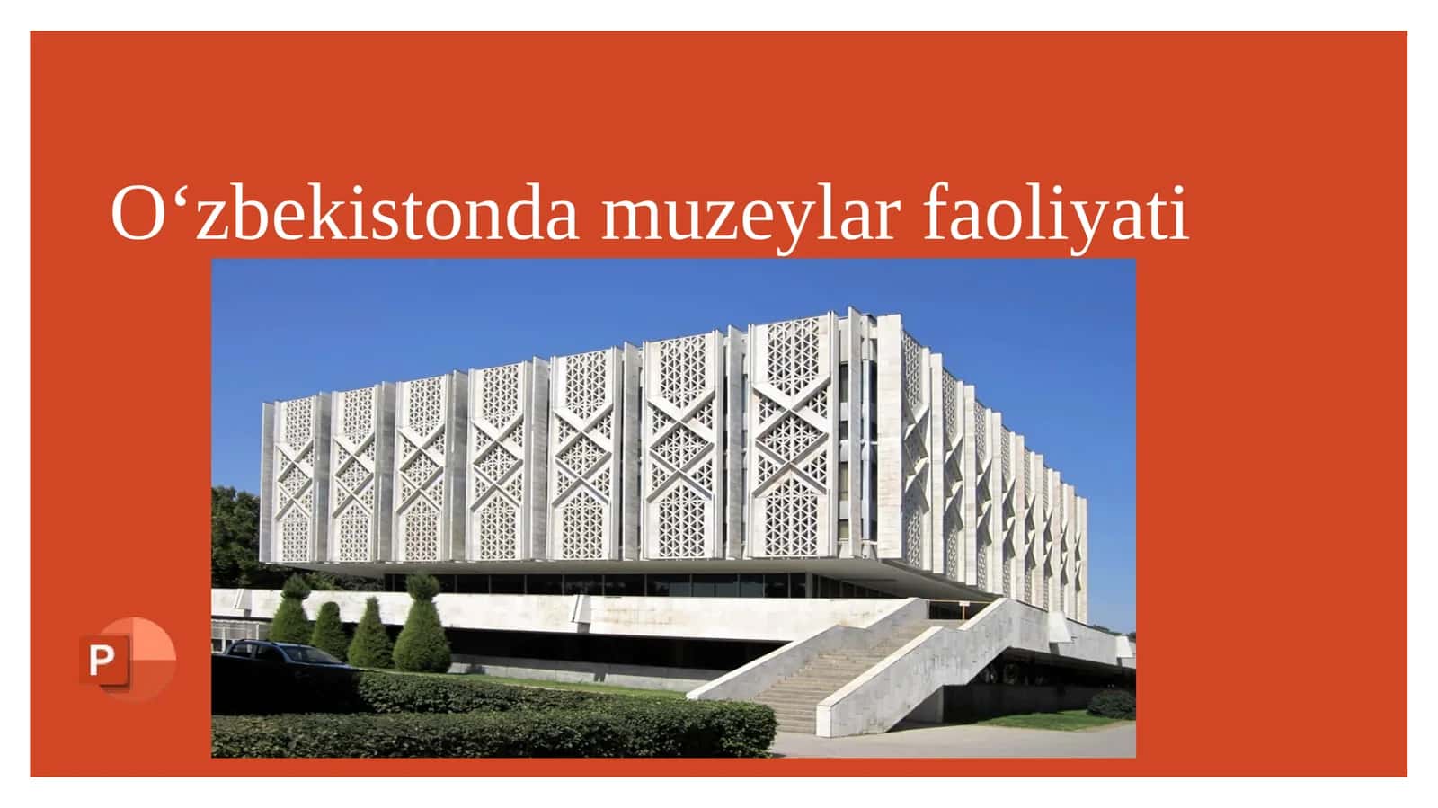 O‘zbekistonda muzeylar faoliyati