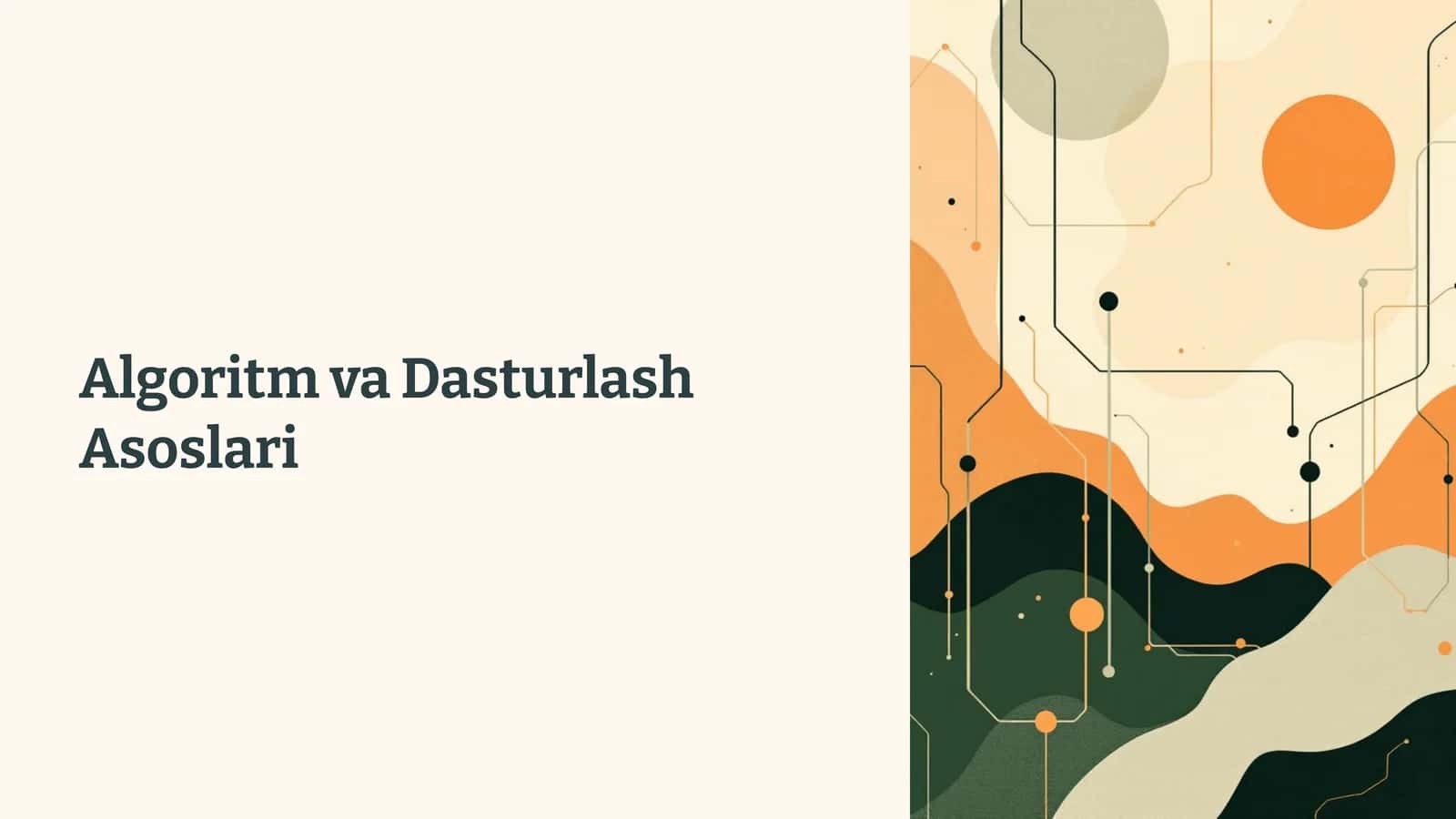 Algoritm va Dasturlash Asoslari