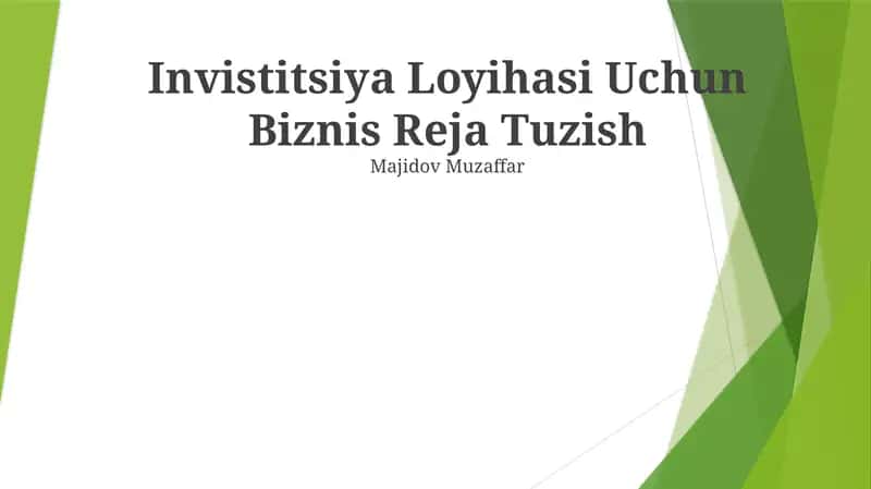 Invistitsiya Loyihasi Uchun Biznis Reja Tuzish