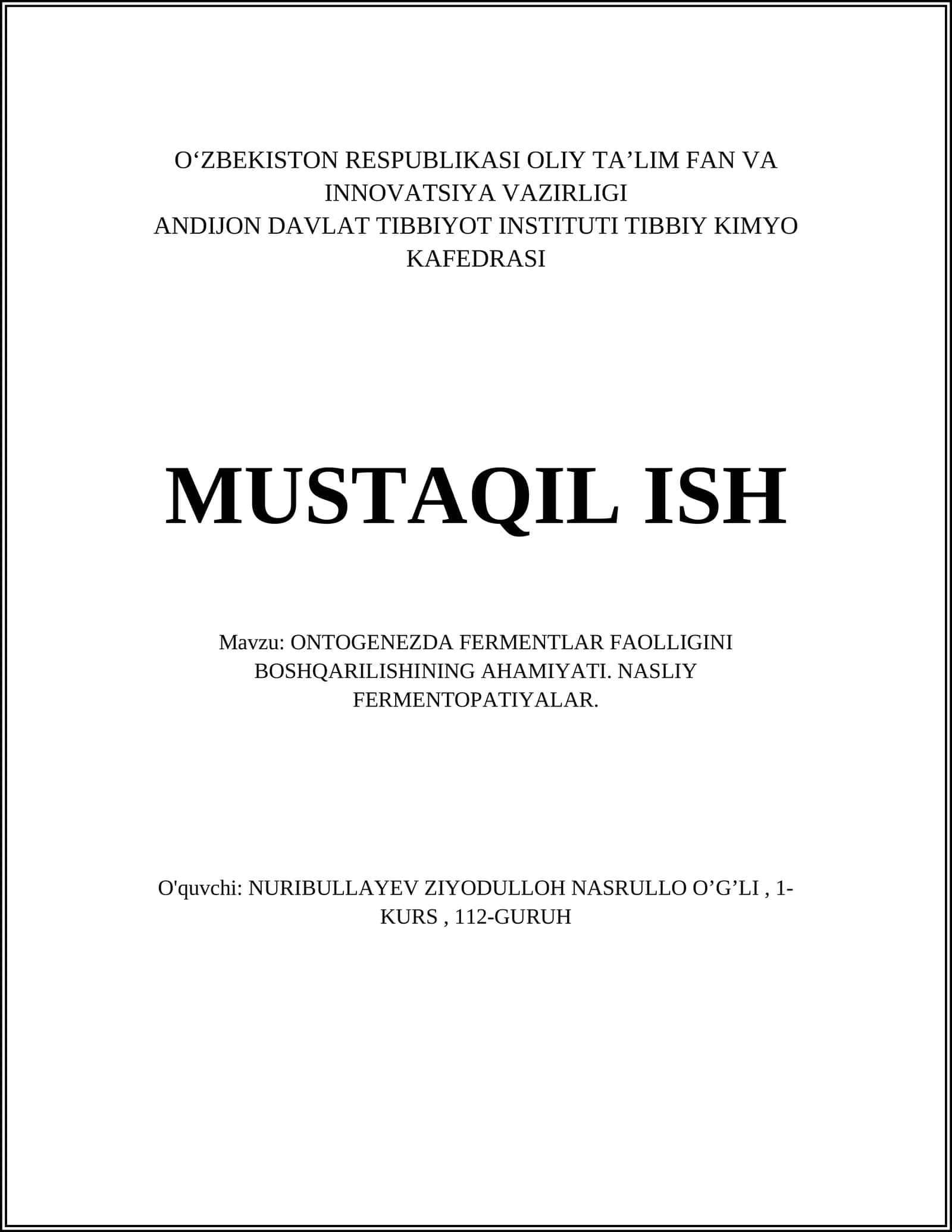 ONTOGENEZDA FERMENTLAR FAOLLIGINI BOSHQARILISHINING AHAMIYATI. NASLIY FERMENTOPATIYALAR