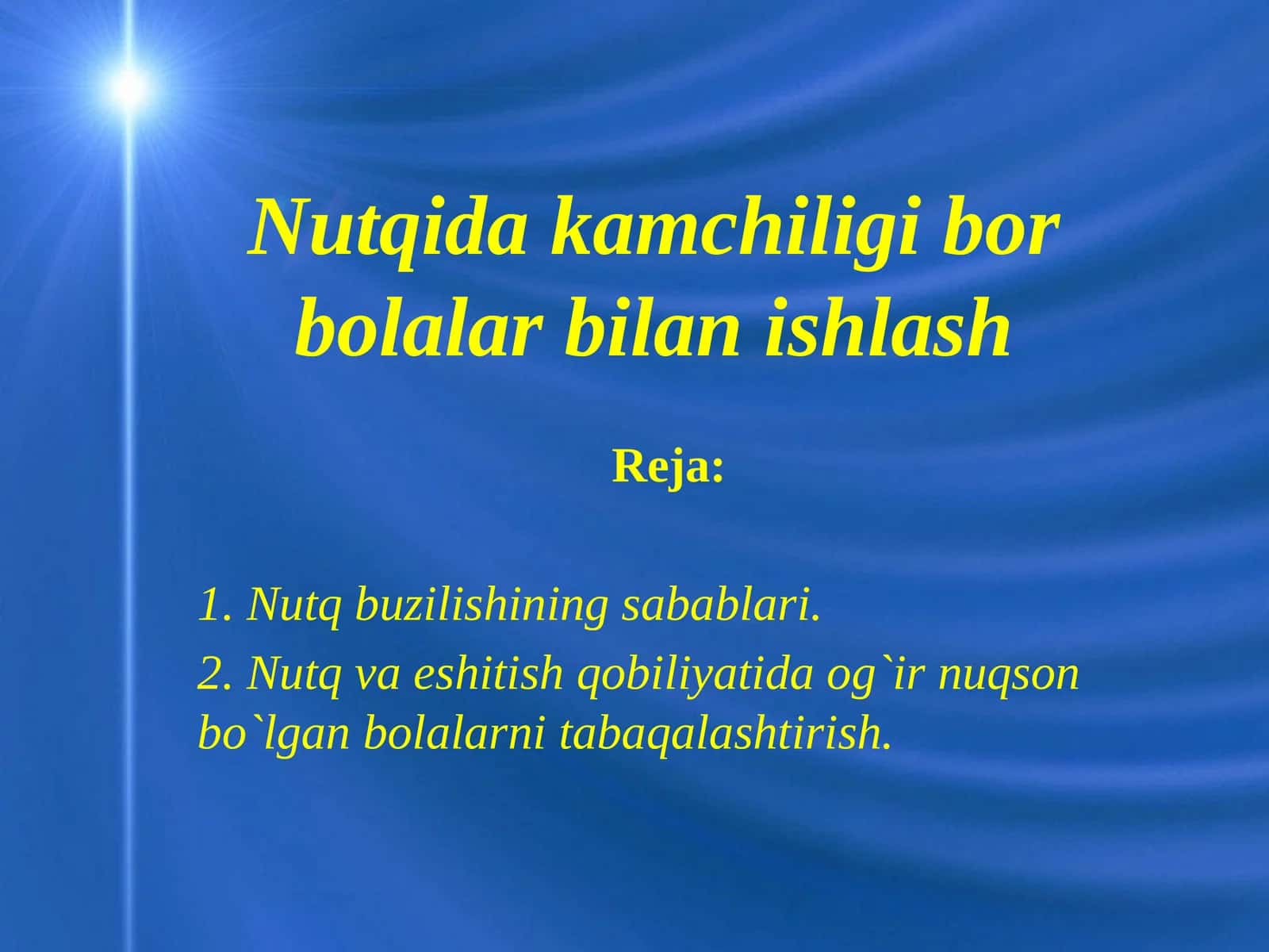 Nutqida kamchiligi bor bolalar bilan ishlash
