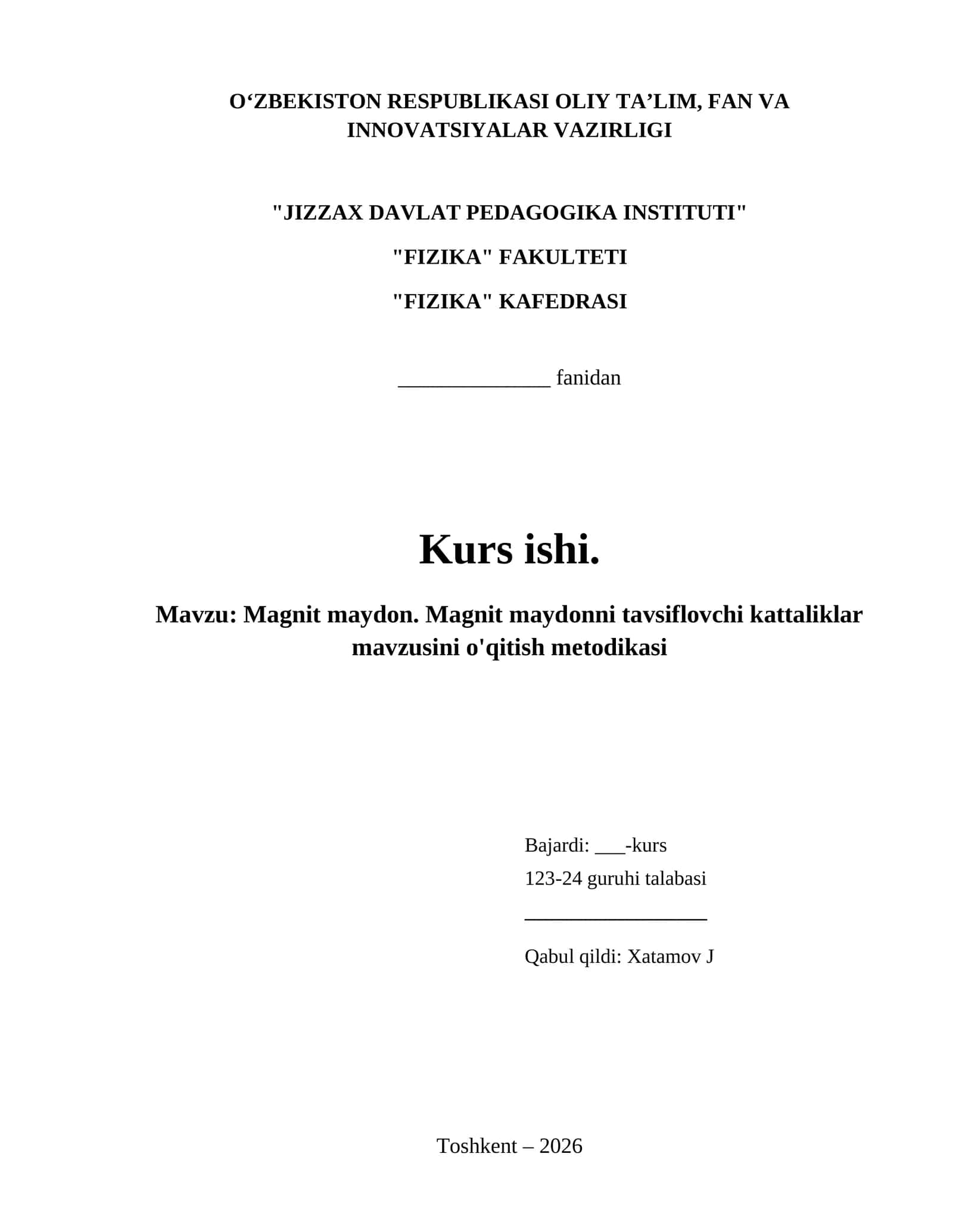 Magnit maydon. Magnit maydonni tavsiflovchi kattaliklar mavzusini o'qitish metodikasi