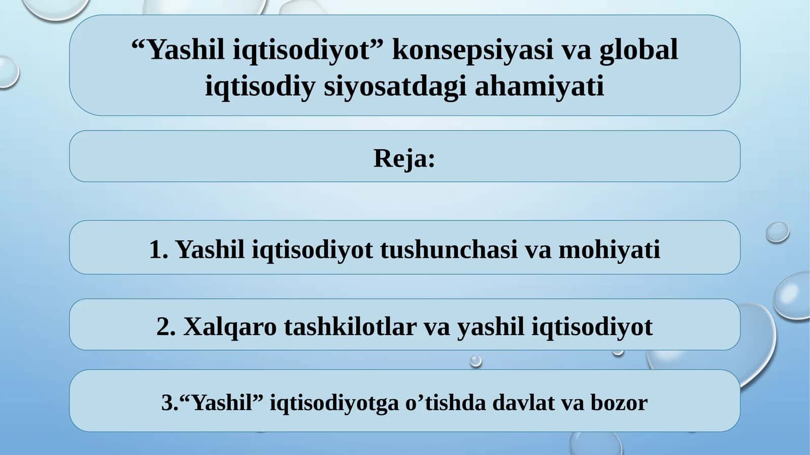 “Yashil iqtisodiyot” konsepsiyasi va global iqtisodiy siyosatdagi ahamiyati