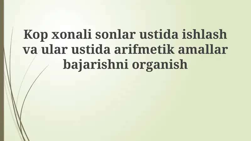 Ko'p xonali sonlar va xona qiymati