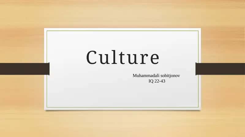 Culture