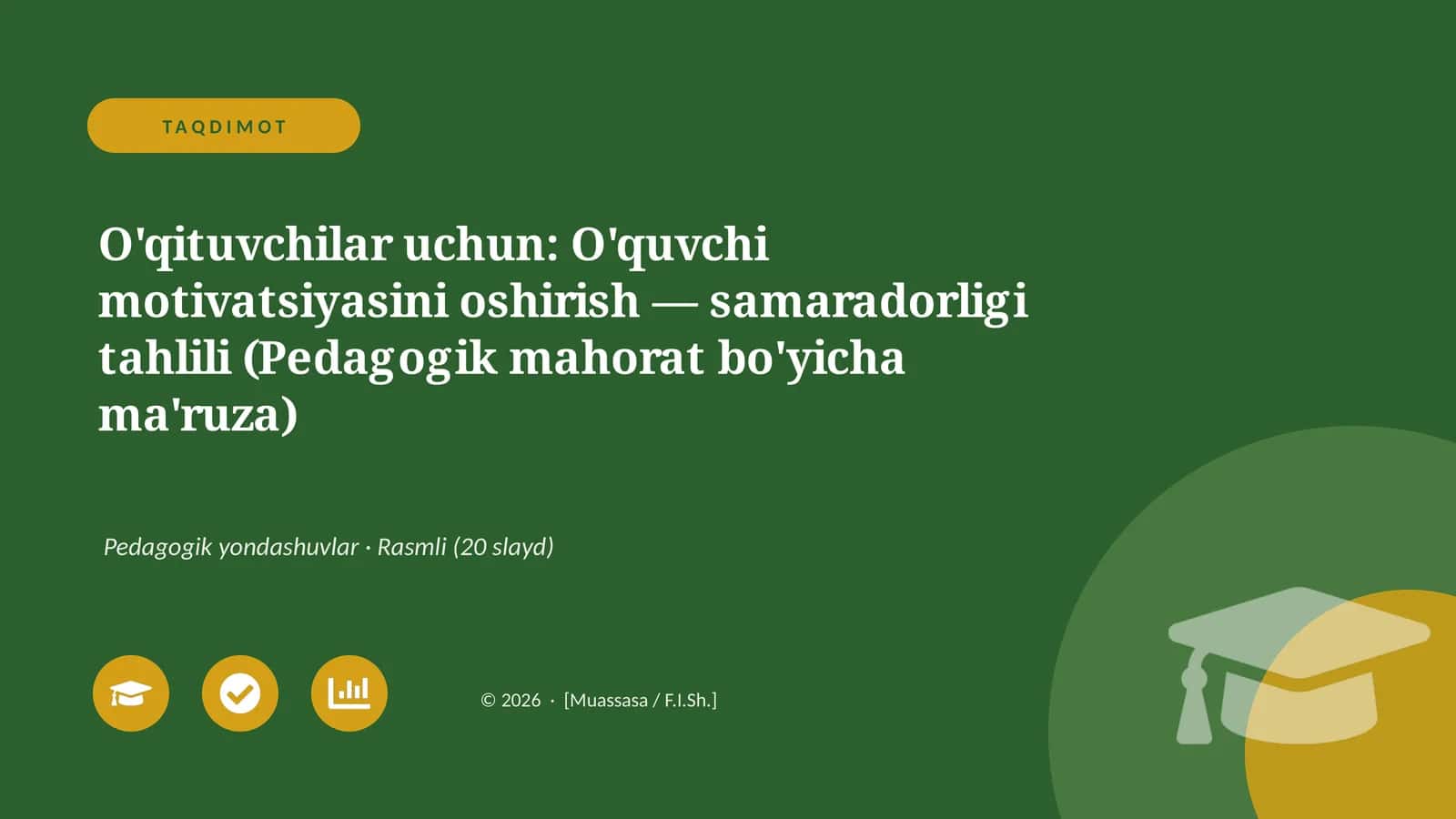 O'quvchi motivatsiyasini oshirish — samaradorligi tahlili