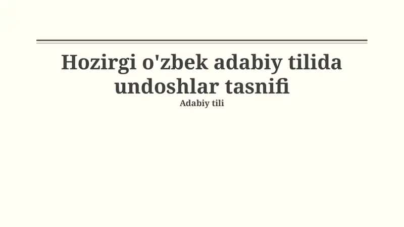 Hozirgi o'zbek adabiy tilida undoshlar tasnifi
