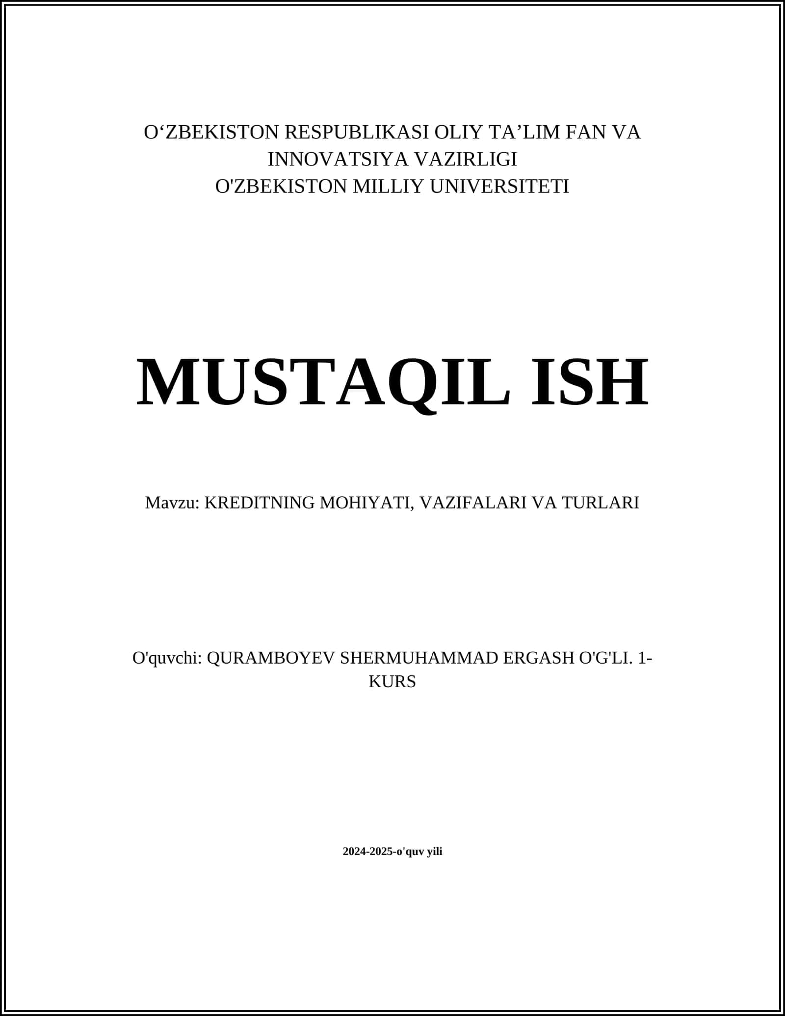 KREDITNING MOHIYATI, VAZIFALARI VA TURLARI