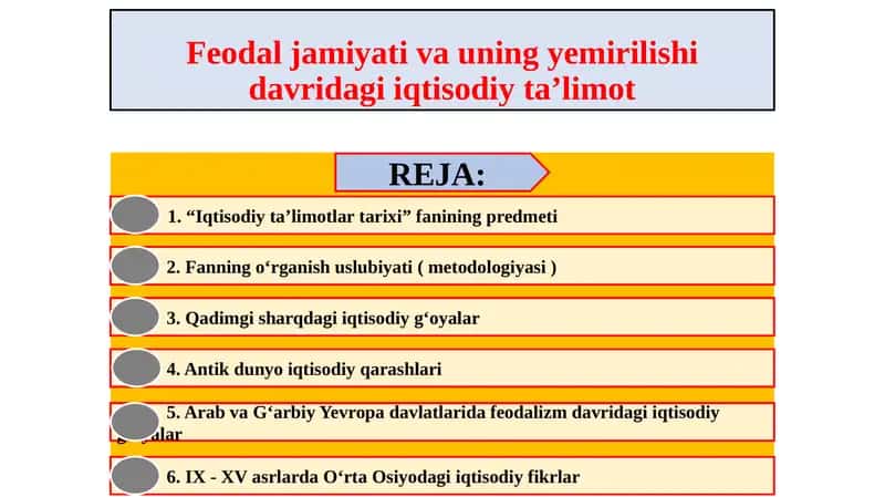 Feodal jamiyati va uning yemirilishi davridagi iqtisodiy ta’limot